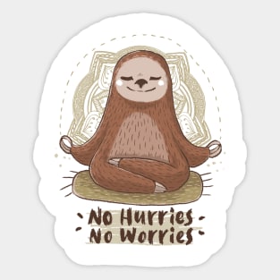 No Hurries Sticker